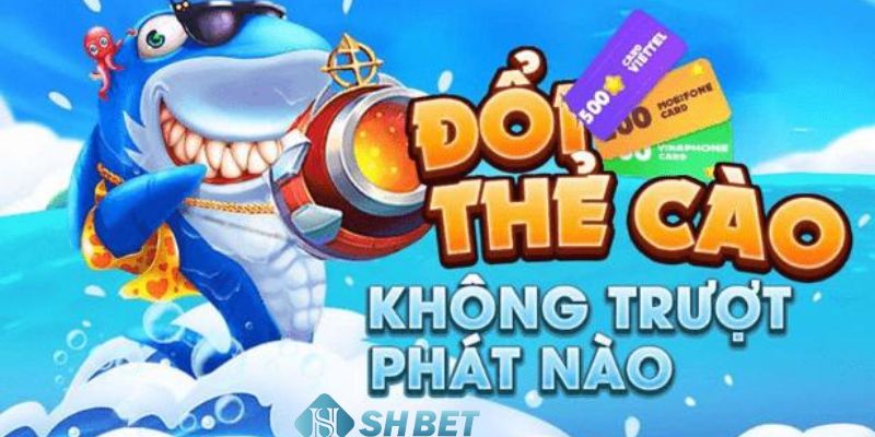 bắn cá đổi card