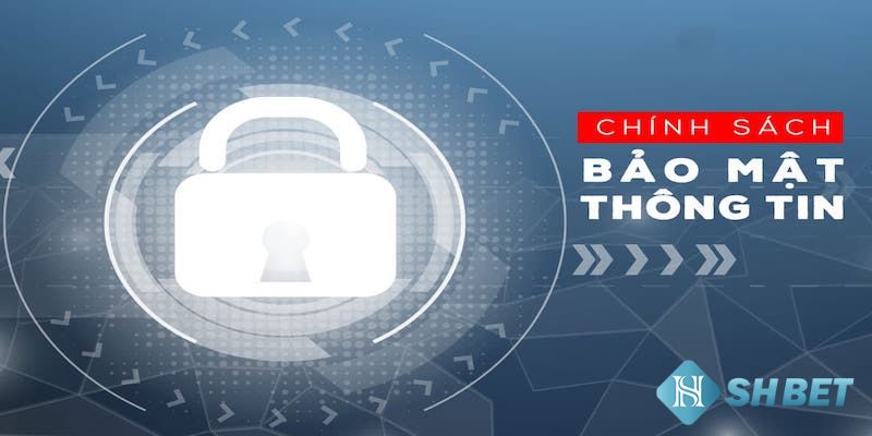 Hướng dẫn sử dụng chính sách bảo mật tại nhà cái hiệu quả