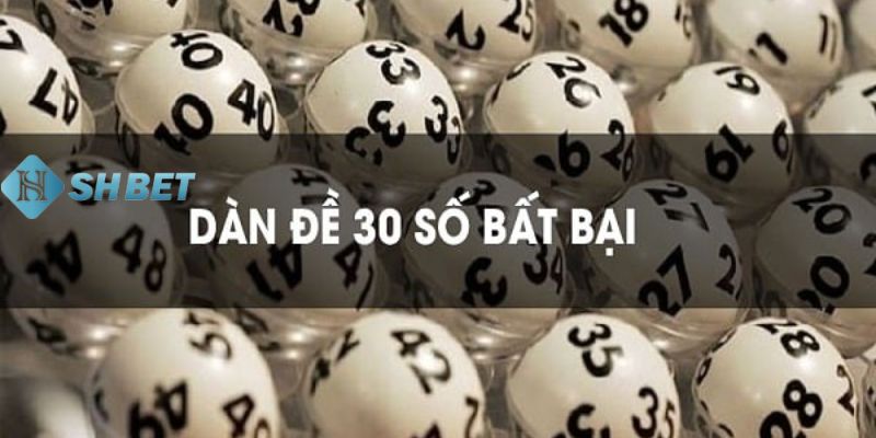 Dàn đề 30 số bất bại