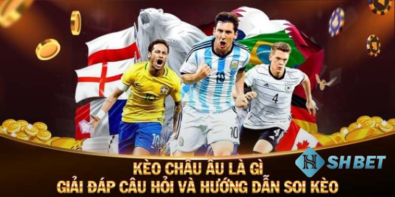 Kèo bóng đá Châu Âu Một số kinh nghiệm soi kèo châu Âu của các chuyên gia