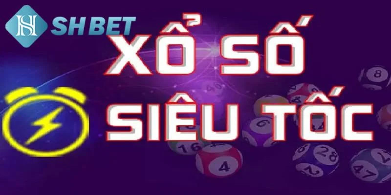 Bí quyết trúng lớn khi chơi xổ số siêu tốc