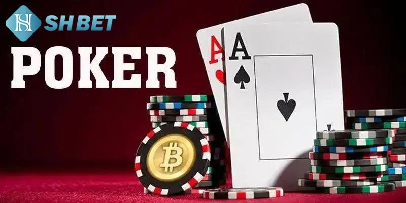 Chiến thuật chơi poker online thông minh tại nhà cái SHBET