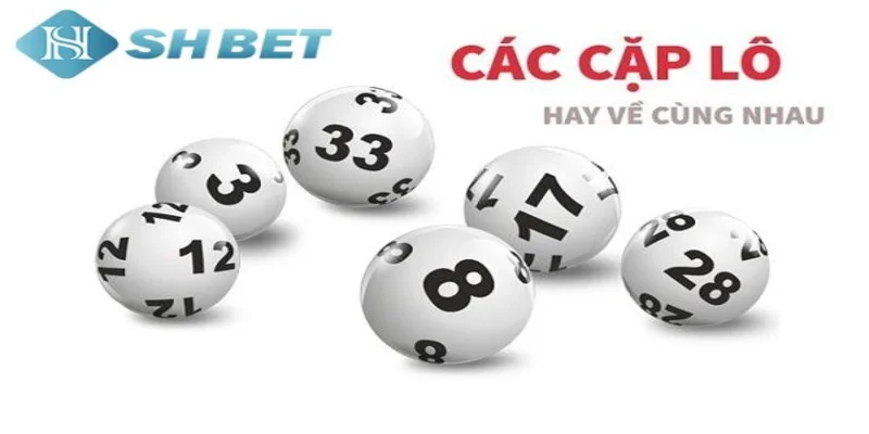 Một số cặp lô đề hay về cùng nhau