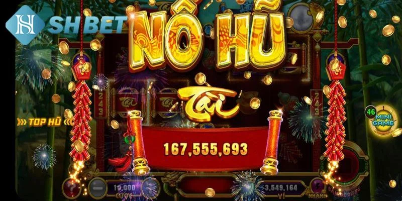 Sức hút của nổ hũ tại SHBET