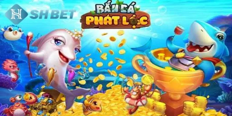 Cách chơi bắn cá phát lộc đơn giản và hiệu quả