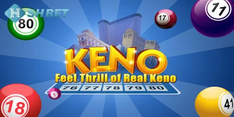Giới thiệu về trò chơi Keno