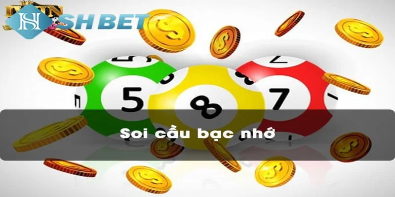 Ưu điểm của soi cầu bạc nhớ trong lô đề